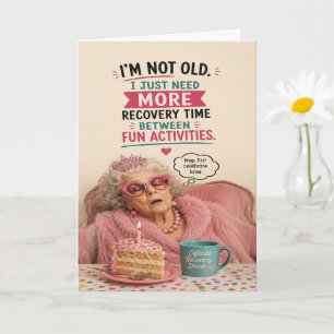 Carte Anniversaire Senior Sassy Détendez-vous et Profite