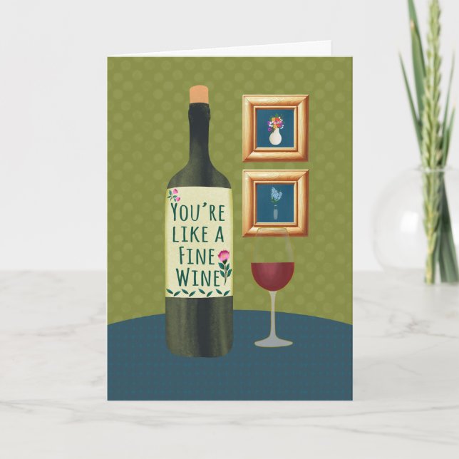 Carte Anniversaire Tu es comme un grand vin (Devant)