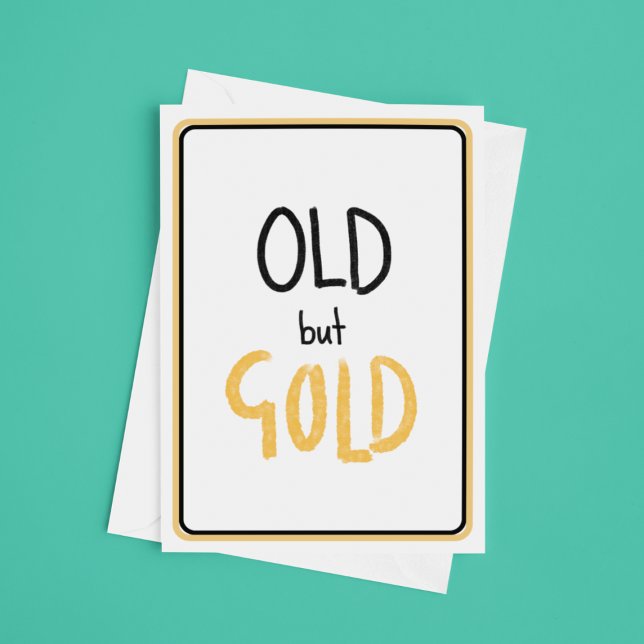 Carte Anniversaire Vieux mais Or (Créateur téléchargé)