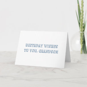 Carte Anniversaire Voeux pour petit-fils, bleu sur blanc