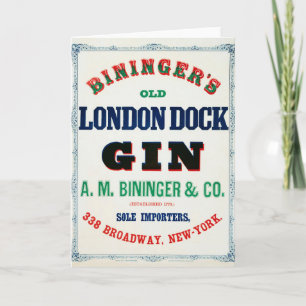 Carte Annonce Vintage pour Bininger's Old London Dock Gi
