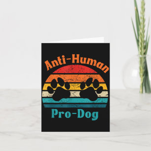 Carte Anti Humain Pro Chien Chienne Mère Propriétaire Ch