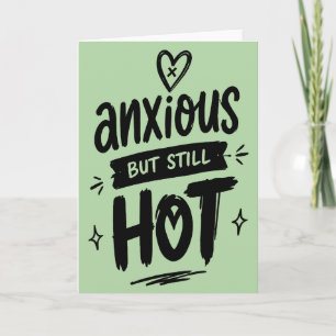 Carte Anxieux Mais Chaud
