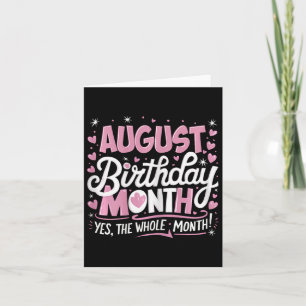 Carte Août Est Mon Anniversaire Oui Tout Le Mois Pink Bi