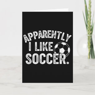 Carte Apparemment j'aime la saison de football drôle jou