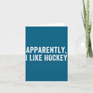 Carte Apparemment j'aime le hockey, drôle saison de hock