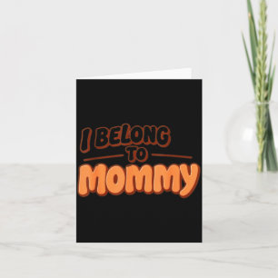 Carte Appartient à Maman Bébé Mignon Maman Dire Tenue
