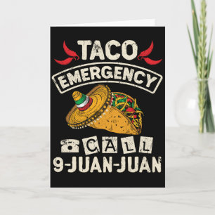 Carte Appel d'urgence Taco 9 Juan Juan Taco