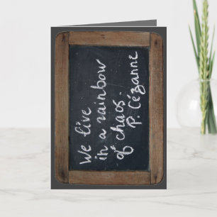 Carte Ardoise Rustic School Slate Cézanne's Quote H Card