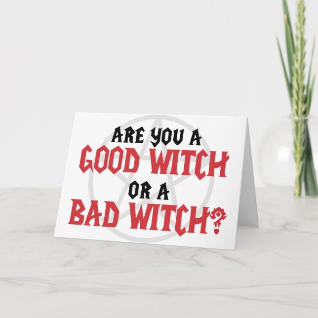 Carte Are you a Good witch or a Bad Witch (Devant)