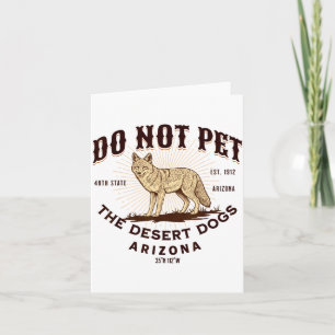 Carte Arizona Drôle Ne Pas Caresser Les Chiens Du Désert
