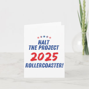 Carte Arrêtez le projet 2025 Rollercoaster ! Trump 2025