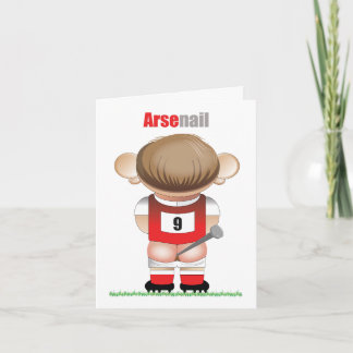 Carte ArseNail (Arsenal) Funny Football Cartoon Card
