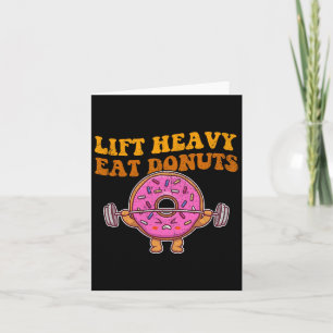 Carte Ascenseur Lourd Manger Donuts Drôle Amateur De Gym