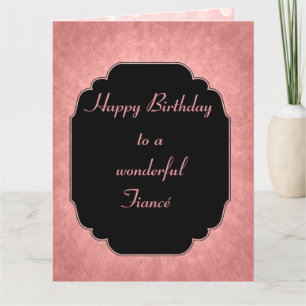Carte Assez moderne rose Joyeux Anniversaire Fiancé