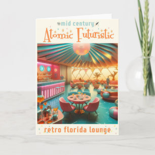 Carte Atomique Futuriste Retro Florida Lounge
