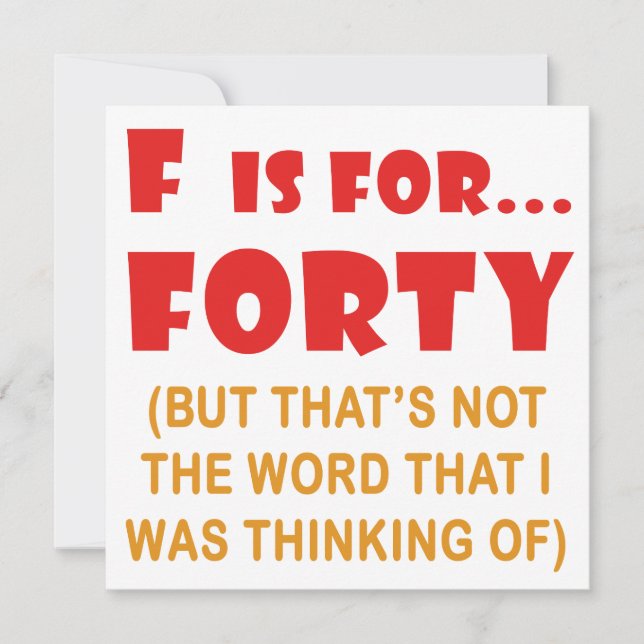 Carte Attitude amusante 40e anniversaire Gag Cadeaux (Devant)