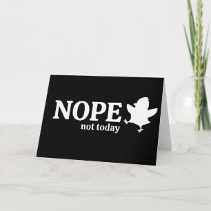 Carte Attitude Drôle Non Pas Aujourd'hui Poulet Sarcasti