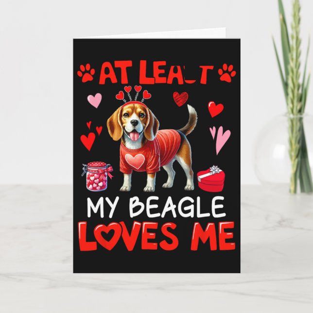 Carte Au moins mon Beagle m'aimant Saint-Valentin Céliba (Devant)