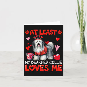 Carte Au moins mon Bearded Collie m'aimant pour la Saint