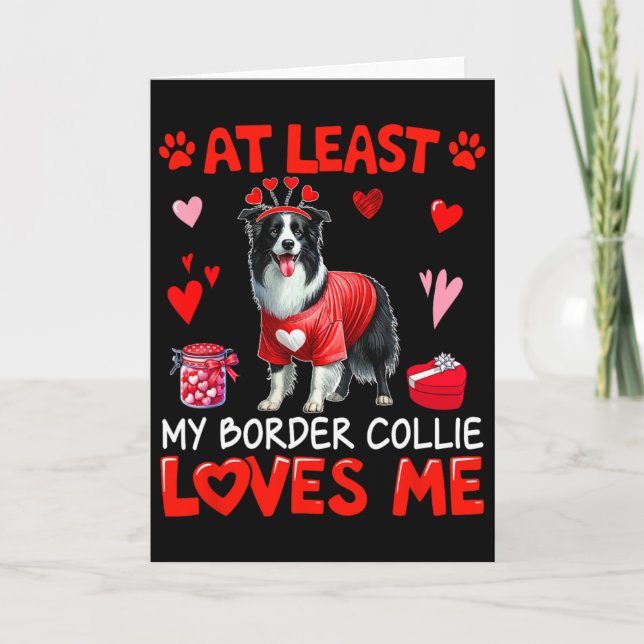 Carte Au moins mon Border Collie m'aimant la Saint-Valen (Devant)