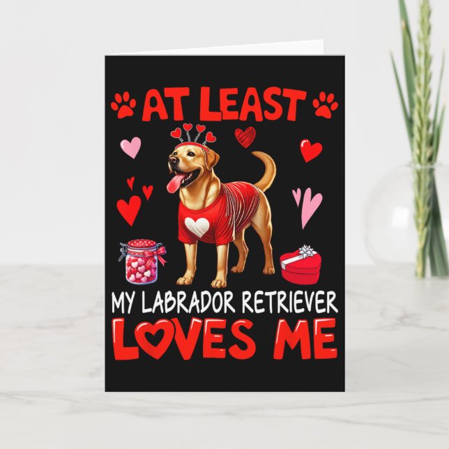 Carte Au moins mon labrador retriever m'aimant pour la S (Devant)