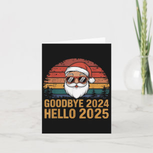 Carte Au revoir 2024 Bonjour 2025 Bonne Année Joyeux Noë