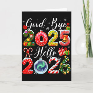 Carte Au revoir 2025 Bonjour 2026 Joyeux Noël Bonne Anné