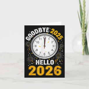 Carte Au revoir 2025 Bonjour 2026 Tee Avec Horloge Nouve