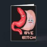 Carte Au revoir Funny Chirurgie de gaine gastrique Estom<br><div class="desc">Au revoir Funny Chirurgie de gaine gastrique Estomac</div>