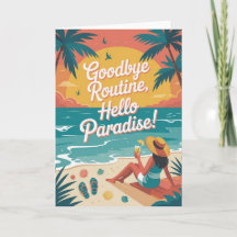 Au revoir Routine, Bonjour Paradis
