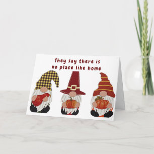 CARTE **AUCUN ENDROIT COMME À LA MAISON DIT GNOME** FÉLI