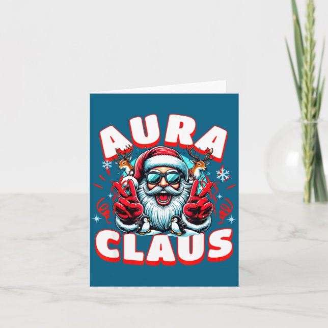 Carte Aura Claus For Funny Santa Christmas Meme Quote  (Devant)