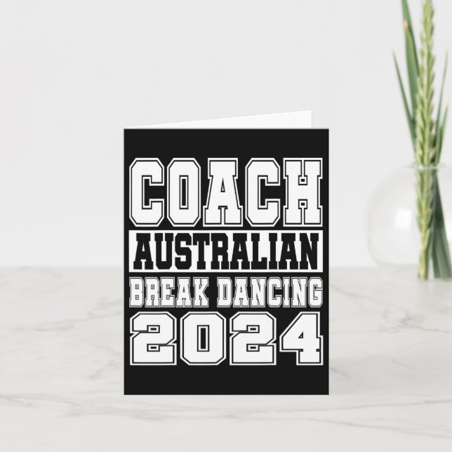 Carte Australian Break Dancing Coach Funny Matching Crew (Devant)