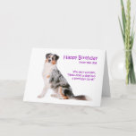 Carte Australian Shepherd Birthday Card<br><div class="desc">This funny Blue Merle Australian Shepherd (with a tail!) Birthday Card is perfect for Aussie lovers.</div>