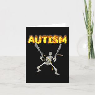 Carte Autism Skeleton Meme