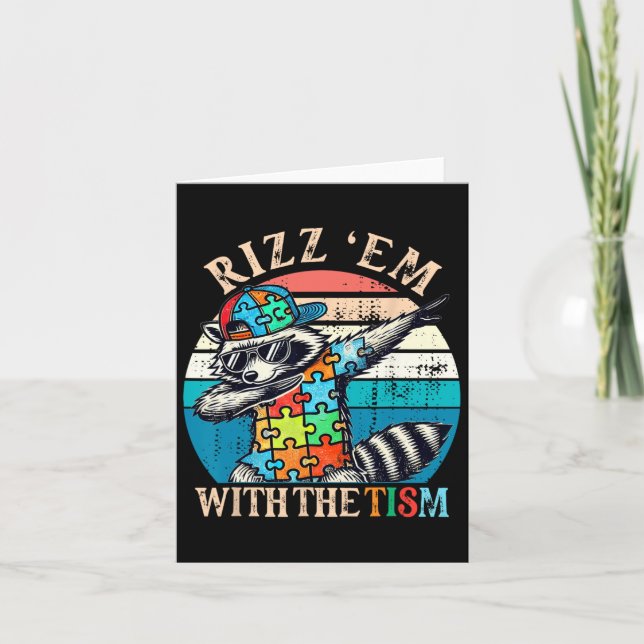 Carte Autisme Rizz Em Avec Le Mème Tism Autistic Racoon (Devant)