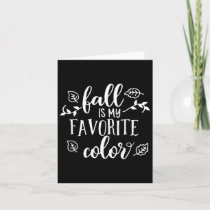 Carte Automne Est Ma Couleur Préférée Automne Cadeaux De