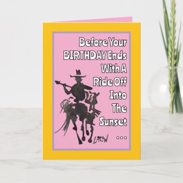 Carte Avant De Partir De Cowboy, Bonne Anniversaire (Devant)