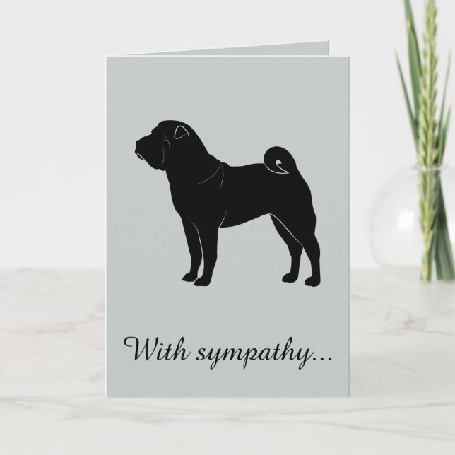 Carte Avec la sympathie : Perte de votre Shar Pei (Devant)