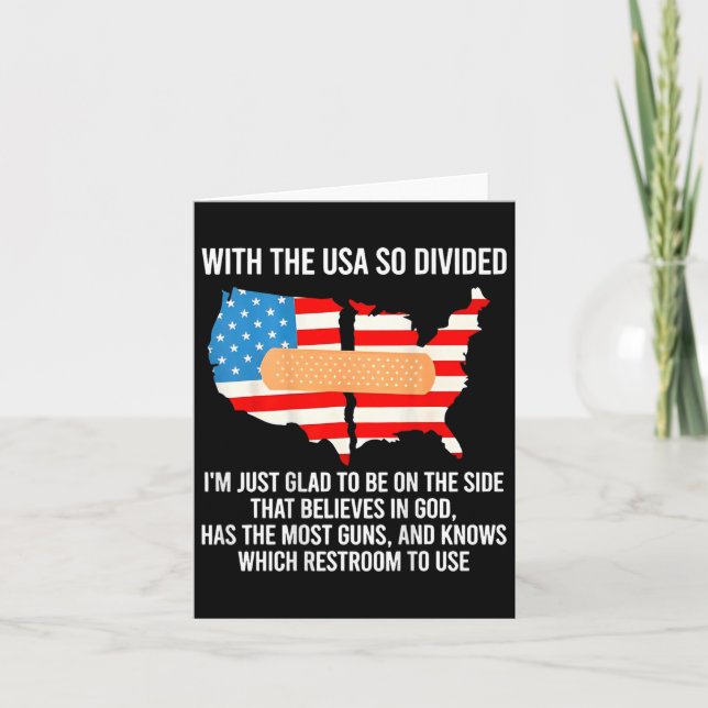 Carte Avec les États-Unis si divisés, je suis juste cont (Devant)