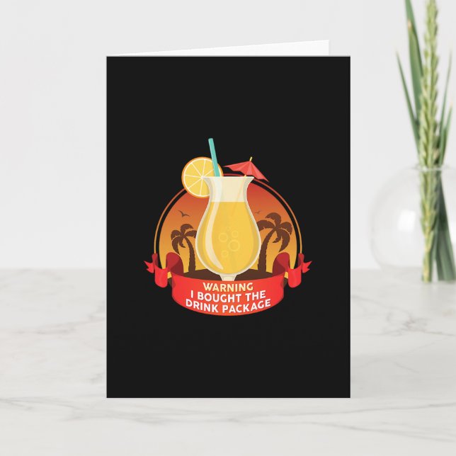 Carte Avertissement J'ai acheté le forfait boissons  (Devant)