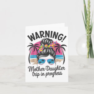 Carte Avertissement Mère Fille Voyage En Cours Drôle Mot