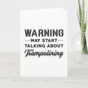 Carte Avertissement Peut Commencer À Parler De Trampolin