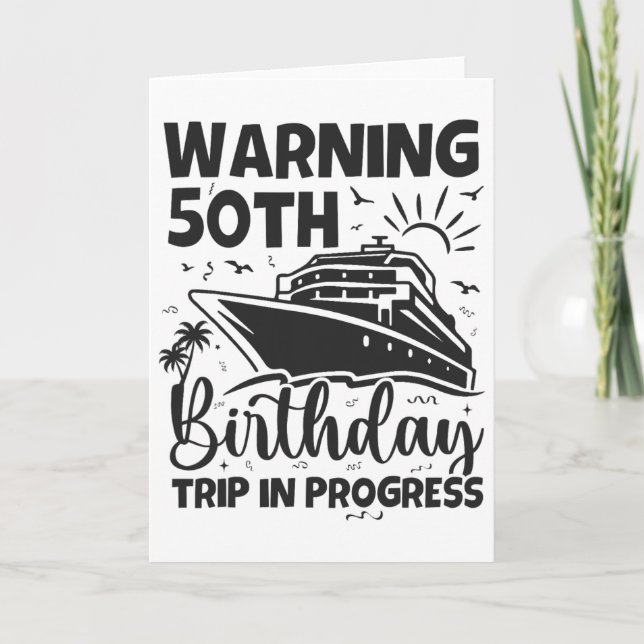Carte Avertissement Voyage pour les 50 ans en cours 50 A (Devant)