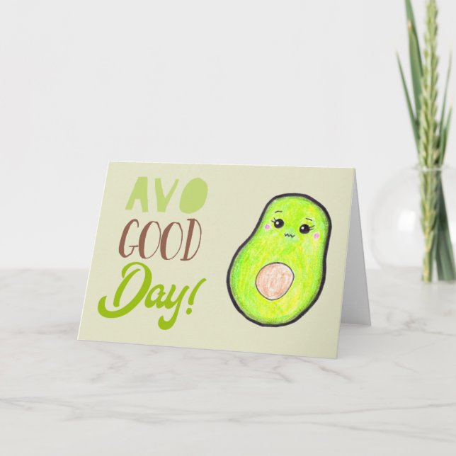 Carte Avo Good Day Kawaii main tiré Avocado BLANK mignon (Devant)