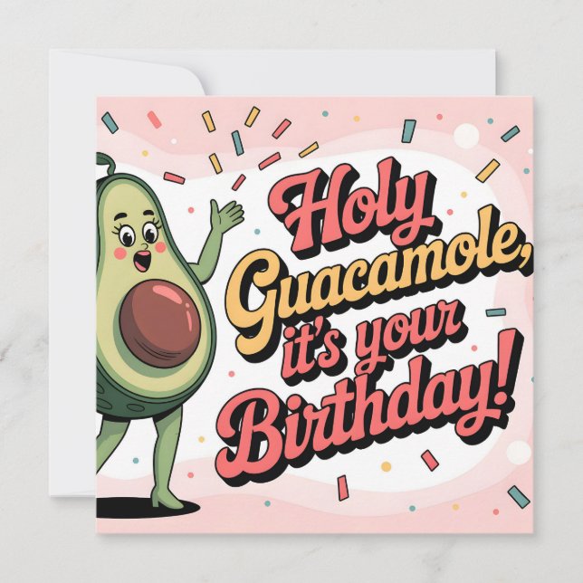 Carte Avocat et "Guacamole sacré, c'est votre anniversai (Devant)