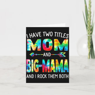Carte Avoir deux titres maman et grand-maman tie dye mig