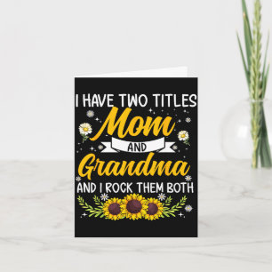 Carte Avoir deux titres maman et grand-mère drôle fête d