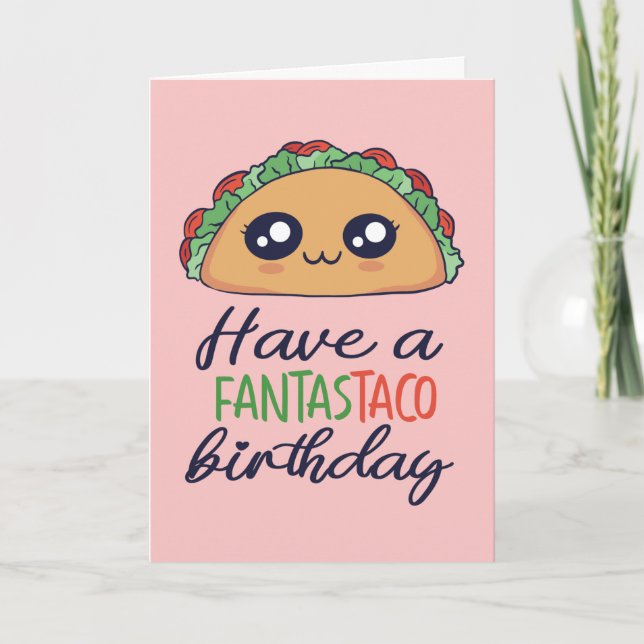 Carte Avoir Fantastaco Anniversaire Funny Taco Pun (Devant)